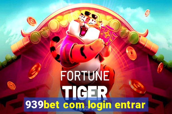 939bet com login entrar